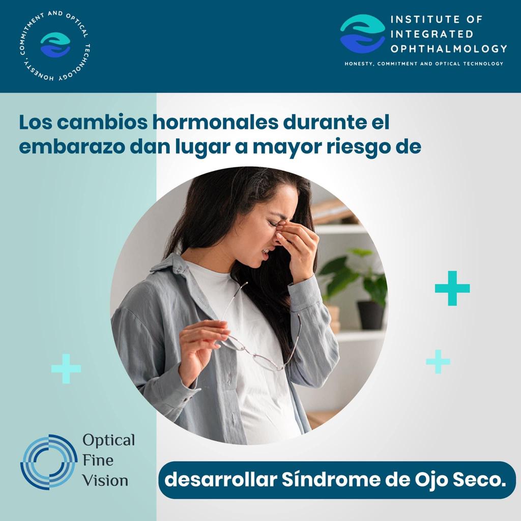Los cambios hormonales durante el embarazo aumentan el riesgo de desarrollar síndrome de ojo seco